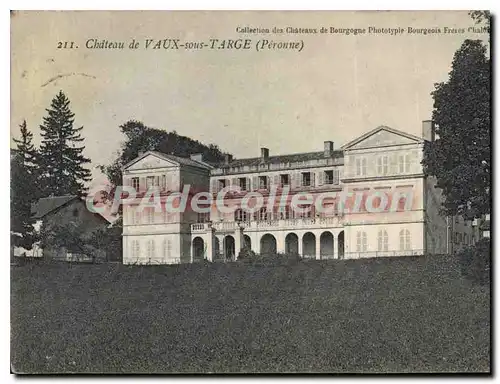 Cartes postales Chateau De Vaux Sous Targe P�ronne