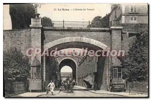 Ansichtskarte AK Le Mans L'Entree Du Tunnel pharmacie Dallier