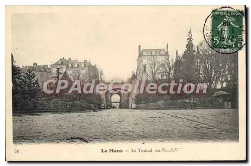 Cartes postales Le Mans Le Tunnel De Poulet