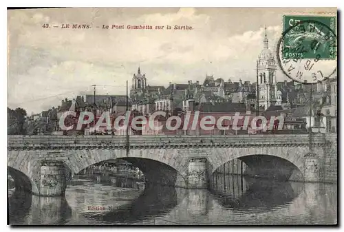 Cartes postales Le Mans Le Pont Gambetta