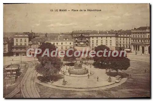 Cartes postales Le Mans Place De La Republique