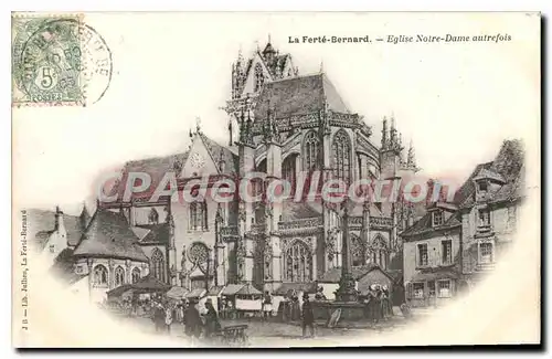 Cartes postales La Fert� Bernard Eglise Notre Dame