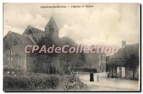 Cartes postales Ligneres La Carelle L'Eglise Et I'Ecole