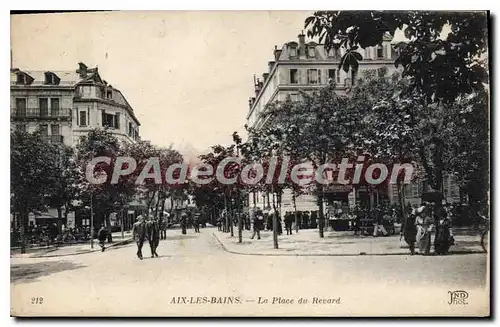 Cartes postales Aix Les Bains La Place Du Revard