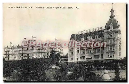 Ansichtskarte AK Aix Les Bains Splendide Hotel Royal Et Excelsior