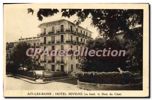 Ansichtskarte AK Aix Les Bains Hotel Sevigne