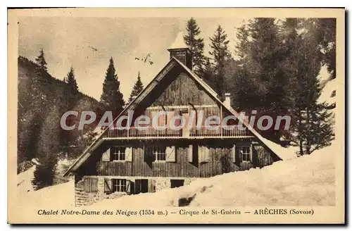 Cartes postales Areches Chalet Notre Dame Des Neiges cirque St-Gu�rin