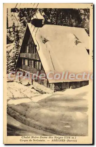 Cartes postales Areches Chalet Notre Dame Des Neiges cirque St-Gu�rin