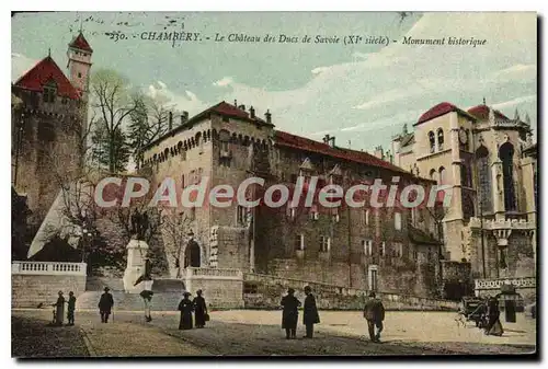 Cartes postales Chambery Le Chateau Des Ducs De Savoie