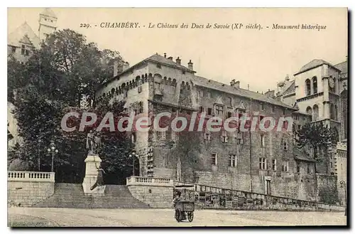 Cartes postales Chambery Le Chateau Des Ducs De Savoie