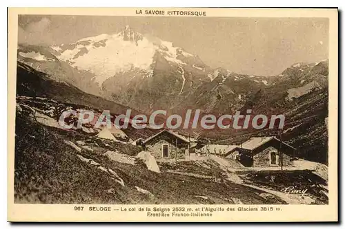 Cartes postales Seloge Le Col De La Seigne fronti�re Franco-Italienne