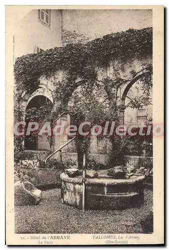 Cartes postales Talloires Hotel De I'Abbaye Le Puits