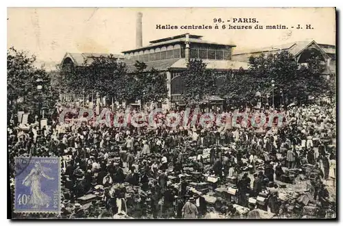 Cartes postales Paris Halles Centrales � 6 heures du matin