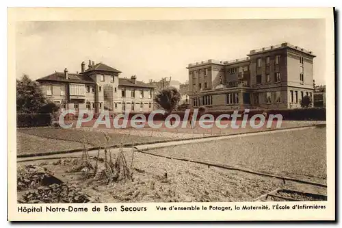 Cartes postales Hopital Notre Dame De Bon Secours potager maternit� �cole d'infirmi�res