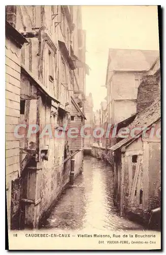 Cartes postales CAUDEBEC En Caux Vieilles Maisons Rue De La Boucherie