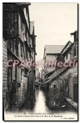 Cartes postales Caudebec En Caux La Riviere Sainte Gertrude Et La Rue De La Boucherie