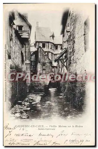 Ansichtskarte AK Caudebec En Caux Vieilles Maisons Sur La Riviere Sainte Gertrude