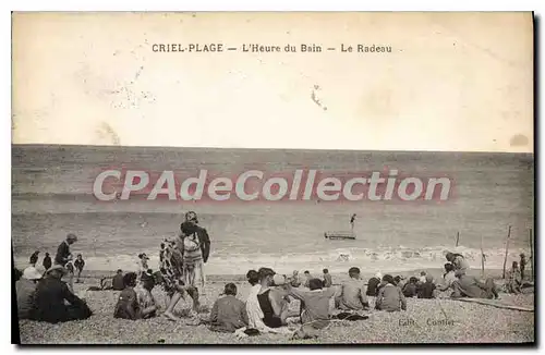 Cartes postales Criel Plage L'Heure Du Bain Le Radeau