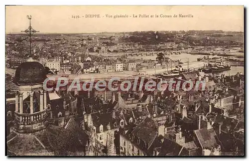 Cartes postales Dieppe Vue Generale Le Pollet Et Le Coteau De Neuville