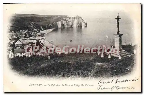 Ansichtskarte AK Etretat Le Calvaire La Porte Et I'Aiguille D'Amont