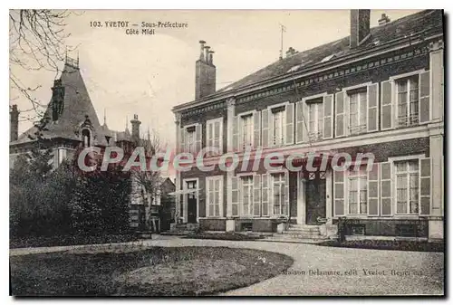 Cartes postales Yvetot Sous Prefecture C�t� Midi