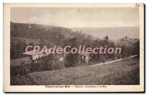 Cartes postales Berneval Sur Mer Chemin Conduisant A La Mer