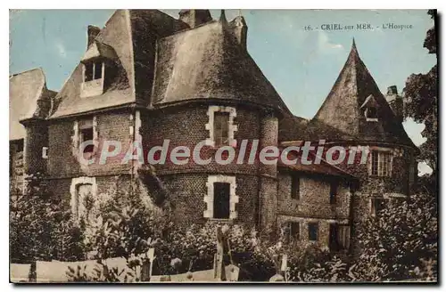 Cartes postales Criel Sur Mer L'Hospice