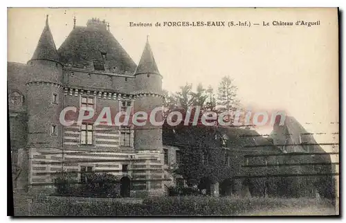 Ansichtskarte AK Forges Les Eaux Le Chateau D'Argueil