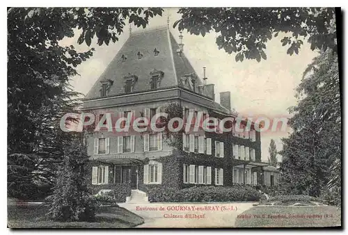 Cartes postales Gournay En Bray Chateau D'Elbeuf