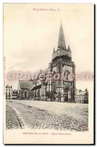 Ansichtskarte AK Neufchatel En Bray Eglise Notre Dame