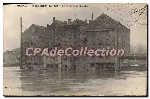 Cartes postales Meaux Inondations de 1920 les moulins de l'�chelle