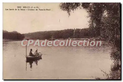 Cartes postales Melun Les Bords De La Seine ch�teau de Vaux-le-P�nil