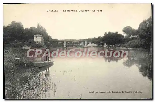 Cartes postales Chelles La Marne A Gournay Le Pont