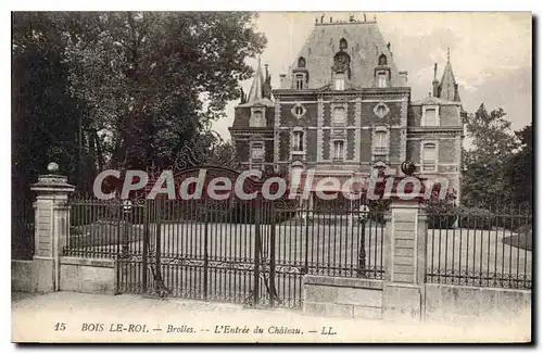 Cartes postales Bois Le Roi Brolles L'Entree Du Chateau