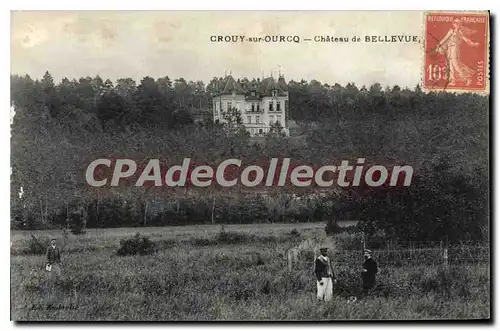 Cartes postales Crouy Sur Ourcq Chateau De Bellevue