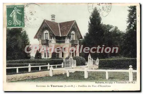 Ansichtskarte AK Tournan Pavillon Du Parc D'Hermieres