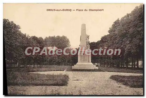 Cartes postales Crouy Sur Ourcq Place Du Champivert