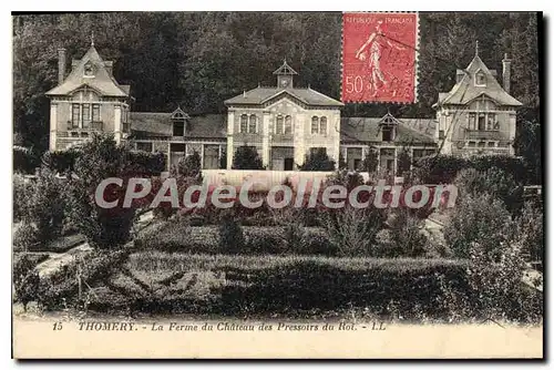 Cartes postales Thomery La Ferme Du Chateau Des Pressoirs Du Roi
