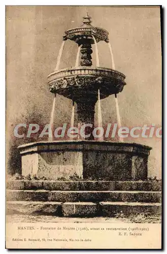 Cartes postales Mantes Fontaine 1526 restaur�e en 1908-1909