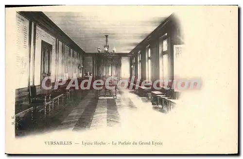 Cartes postales Versailles Lycee Hoche Le Parloir Du Grand Lycee