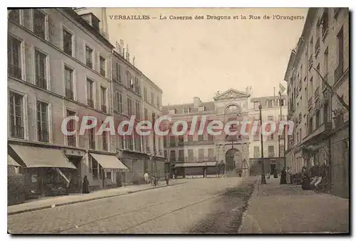 Cartes postales Versailles La Caserne Des Dragons Et La Rue De I'Orangerie