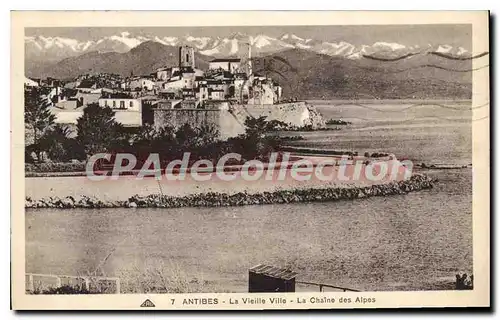 Cartes postales Antibes La Vieille Ville La Chaine Des Alpes