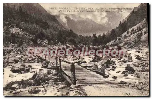 Cartes postales SAINT-MARTIN-VESUBIE pont fronti�re