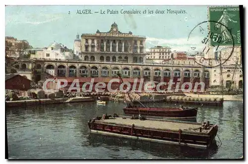 Cartes postales ALGER palais consulaire et les deux Mosqu�es