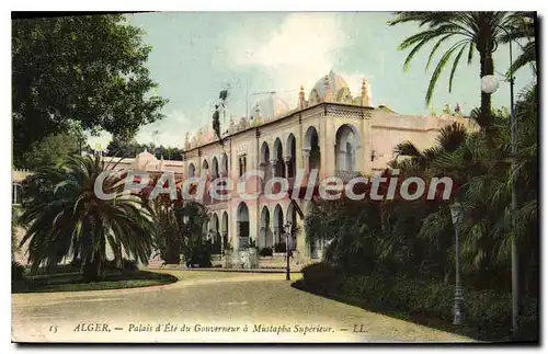 Cartes postales ALGER palais d'�t� du gouverneur � MUSTAPHA sup�rieur