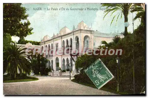 Cartes postales ALGER palais d'�t� du gouverneur � MUSTAPHA sup�rieur