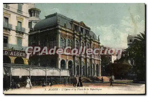 Ansichtskarte AK ALGER place de la R�publique et l'op�ra