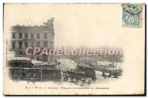 Ansichtskarte AK ALGER palais consulaire et amiraut�