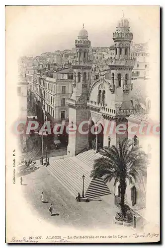 Cartes postales ALGER la cath�drale et rue de la Lyre