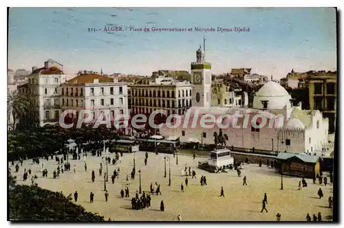 Cartes postales ALGER mosqu�e Djema Djedid et place du gouvernement